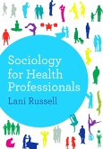 Sociology for Health Professionals (eBook, ePUB)