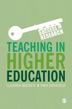 Teaching in Higher Education (eBook, PDF) - Becker, Lucinda; Denicolo, Pam