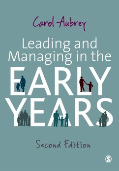Leading and Managing in the Early Years (eBook, PDF) - Aubrey, Carol