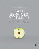 An Introduction to Health Services Research (eBook, PDF) An Introduction to Health Services Research (eBook, PDF)