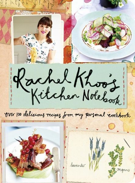 Rachel Khoo's Kitchen Notebook (eBook, ePUB) Rachel Khoo's Kitchen Notebook (eBook, ePUB)