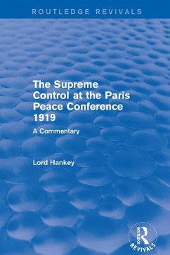 Cover The Supreme Control at the Paris Peace Conference 1919 (Routledge Revivals) (eBook, PDF)