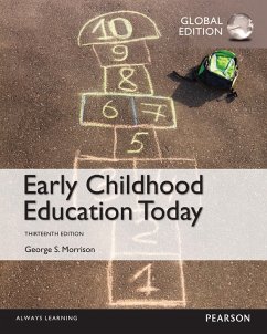 Early Childhood Education Today, Global Edition (eBook, PDF) - Morrison, George S.