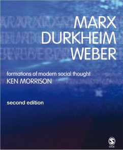 Marx, Durkheim, Weber (eBook, PDF) - Morrison, Kenneth