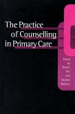 The Practice of Counselling in Primary Care (eBook, PDF)