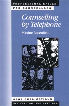 Counselling by Telephone (eBook, PDF) - Rosenfield, Maxine Counselling by Telephone (eBook, PDF) - Rosenfield, Maxine