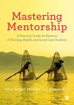 Mastering Mentorship (eBook, PDF) - Bailey-Mchale, Julie; Hart, Donna Mary