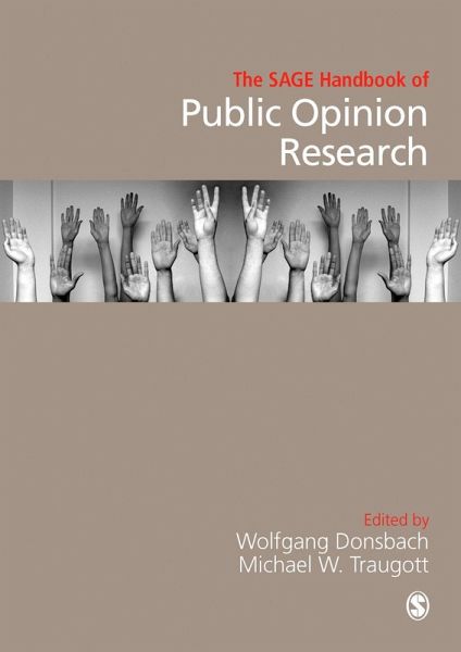 The SAGE Handbook of Public Opinion Research (eBook, PDF) The SAGE Handbook of Public Opinion Research (eBook, PDF)