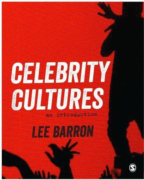 Celebrity Cultures (eBook, PDF) Celebrity Cultures (eBook, PDF)