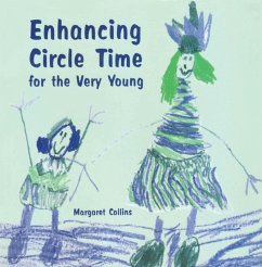 Enhancing Circle Time for the Very Young (eBook, PDF) - Collins, Margaret