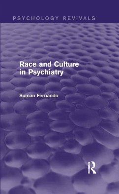 Race and Culture in Psychiatry (Psychology Revivals) (eBook, PDF) - Fernando, Suman