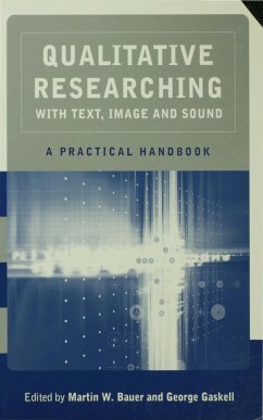 Qualitative Researching with Text, Image and Sound (eBook, PDF)
