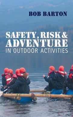 Safety, Risk and Adventure in Outdoor Activities (eBook, ePUB) Cover Safety, Risk and Adventure in Outdoor Activities (eBook, ePUB)