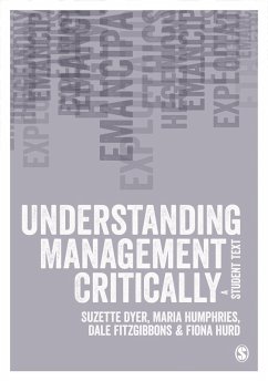 Understanding Management Critically (eBook, PDF) - Dyer, Suzette; Humphries, Maria; Fitzgibbons, Dale E.; Hurd, Fiona