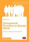 Groupwork Practice in Social Work (eBook, PDF)