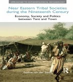 Near Eastern Tribal Societies During the Nineteenth Century (eBook, PDF)