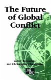 The Future of Global Conflict (eBook, PDF)