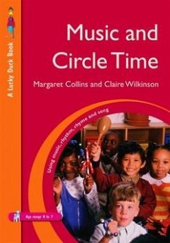 Music and Circle Time (eBook, PDF) - Collins, Margaret; Wilkinson, Claire
