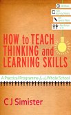 How to Teach Thinking and Learning Skills (eBook, ePUB)