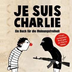 Je suis Charlie (eBook, PDF) - Riva Verlag