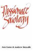 Passionate Sociology (eBook, PDF)