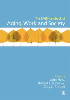 The SAGE Handbook of Aging, Work and Society (eBook, PDF)