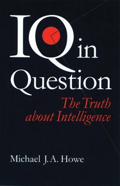 IQ in Question (eBook, PDF) - Howe, Michael J A
