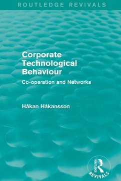 Corporate Technological Behaviour (Routledge Revivals) (eBook, ePUB) - Hakansson, Hakan