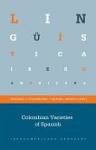 Colombian Varieties of Spanish (eBook, ePUB)