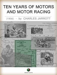 Ten Years Of Motors And Motor Racing (eBook, ePUB) - Jarrott, Charles