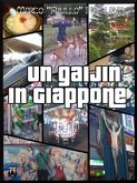 Un Gaijin in Giappone (eBook, ePUB)