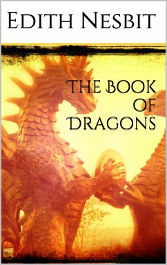 The book of dragons (eBook, ePUB) - Nesbit, Edith