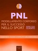 PNL - Modellamento corporeo per il successo nello sport (eBook, ePUB)