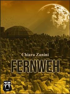 Fernweh (eBook, ePUB) - Zanini, Chiara