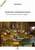 Cineturismo e marketing territoriale - (eBook, ePUB)