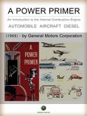 A Power Primer - An Introduction to the Internal Combustion Engine (eBook, ePUB)