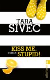 Kiss Me, Stupid! / Chocolate Lovers Bd.1