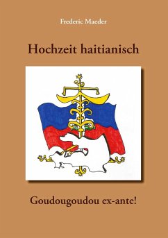 Hochzeit Haitianisch Goudougoudou Ex Ante Von Frederic Maeder Portofrei Bei Bucher De Bestellen