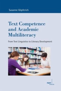 Text Competence and Academic Multiliteracy - Göpferich, Susanne