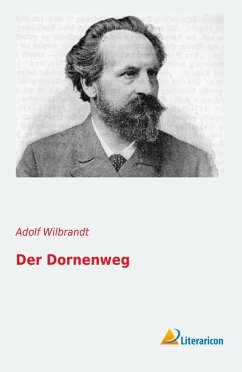 Der Dornenweg - Wilbrandt, Adolf von