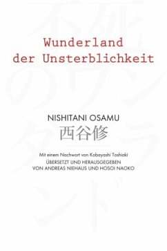 Wunderland der Unsterblichkeit - Nishitani, Osamu