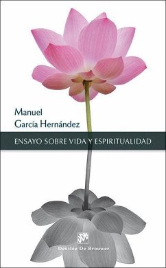 Ensayo sobre vida y espiritualidad - García Hernández, Manuel