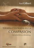 Terapia centrada en la compasión : Características distintivas