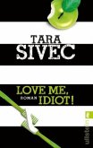 Love Me, Idiot! / Chocolate Lovers Bd.3