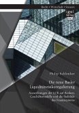 Die neue Basler Liquiditätsrisikoregulierung: Auswirkungen der LCR auf Banken, Geschäftsmodelle und die Stabilität des Finanzsystems