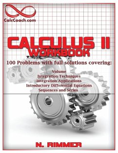 Cover Calculus II Workbook 100 Problems with full solutions