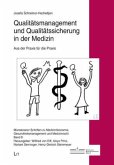 Qualitätsmanagement und Qualitätssicherung in der Medizin