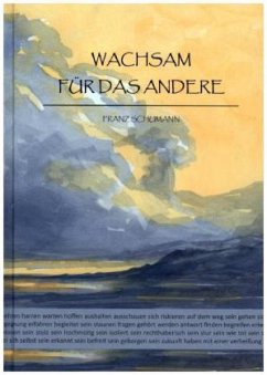 Wachsam für das Andere - Schumann, Franz