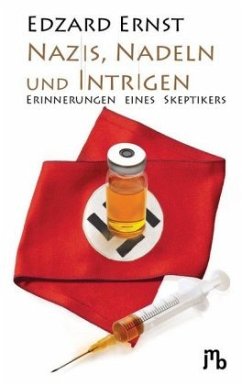 Nazis, Nadeln und Intrigen - Ernst, Edzard