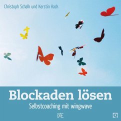 Blockaden lösen - Schalk, Christoph; Hack, Kerstin
